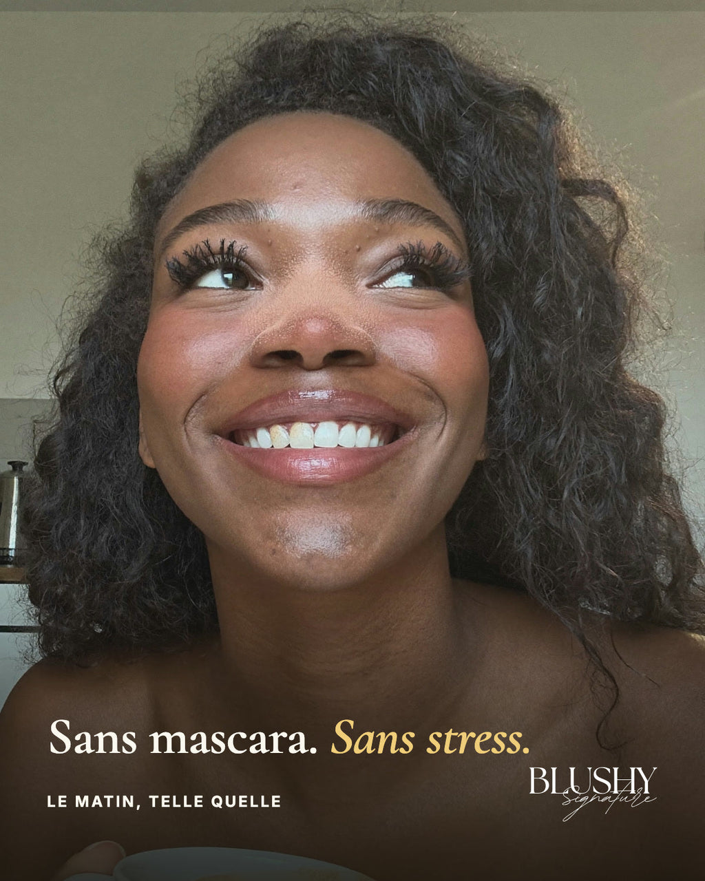 Sans mascara, sans stress.